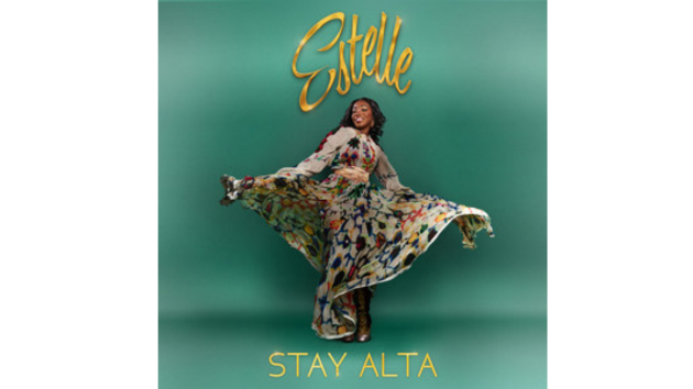 Estelle wants to spread joy and light with new album, ‘Stay Alta’