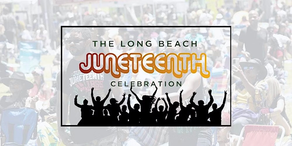 Long Beach Juneteenth Celebration